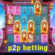 p2p betting